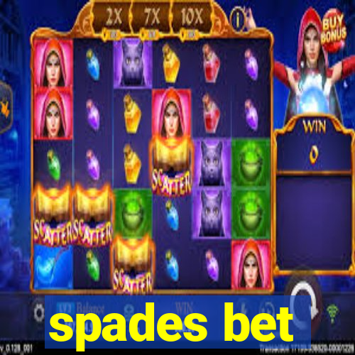 spades bet